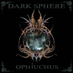 Dark Sphere : Ophiuchus